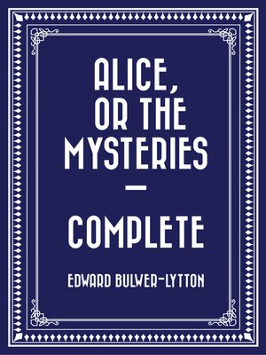 cover image of Alice, or the Mysteries — Complete